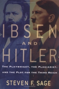 Ibsen and Hitler: The Playwright