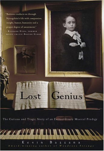 cover image Lost Genius: The Curious and Tragic Story of an Extraordinary Musical Prodigy