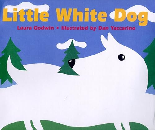 cover image Little White Dog: Little White Dog, the