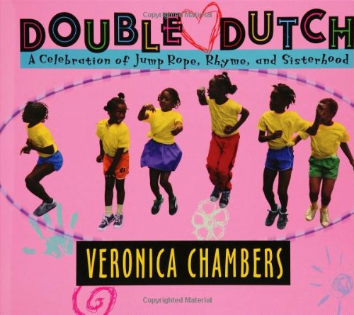 cover image Double Dutch: A Celebration of Jump Rope, Rhyme, and Sisterhood