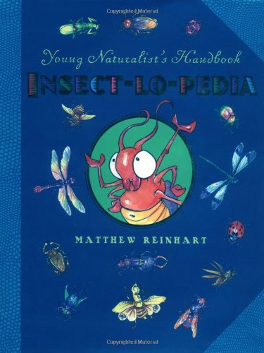 cover image Insect-Lo-Pedia: Young Naturalist's Handbook