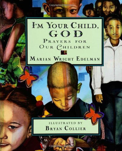 cover image I'M YOUR CHILD, GOD: Prayers for Our Children
