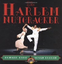 THE HARLEM NUTCRACKER