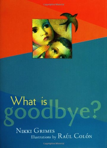 cover image WHAT IS GOODBYE?