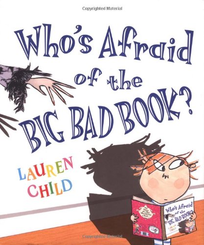 cover image WHO'S AFRAID OF THE BIG BAD BOOK?