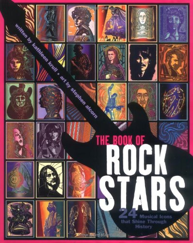cover image THE BOOK OF ROCK STARS: 24 Musical Icons That Shine Through History