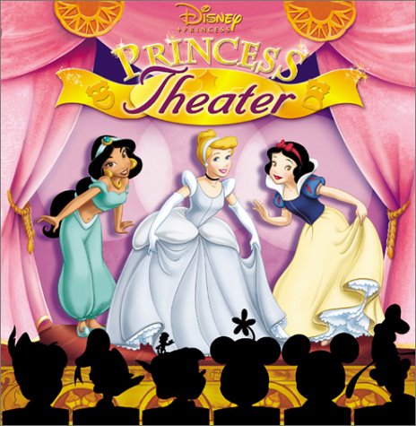 cover image Disney's Princess Theater [With Pop-Out 3D Stage]