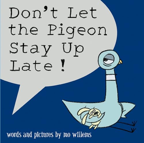 cover image Don't Let the Pigeon Stay Up Late!