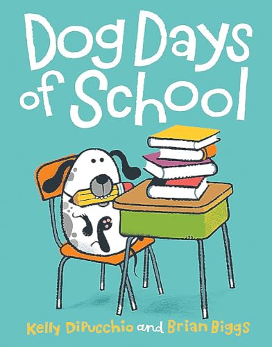 cover image Dog Days of School