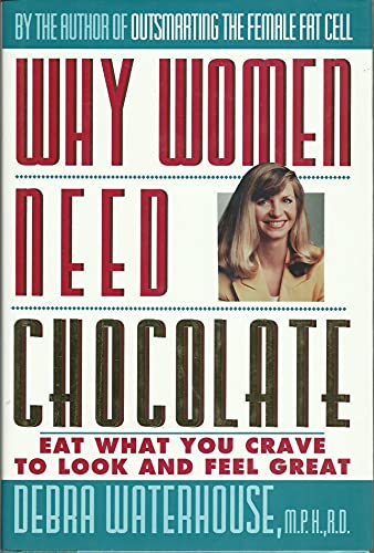 cover image Why Women Need Chocolate