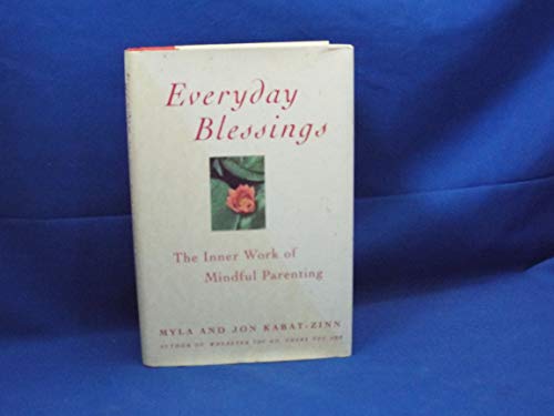 cover image Everyday Blessings: The Inner Work of Mindful Parenting