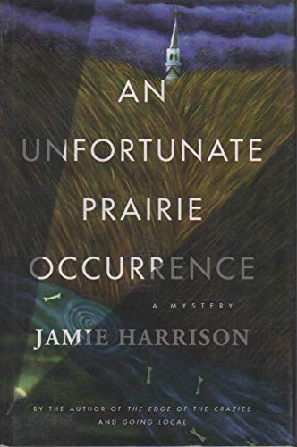 cover image An Unfortunate Prairie Occurance: A Mystery