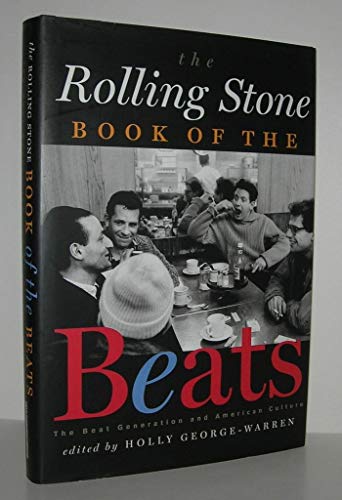 cover image The Rolling Stone Book of the Beats: The Beat Generation and the American Culture