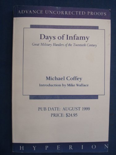 cover image Days of Infamy: Military Blunders of the 20th Century