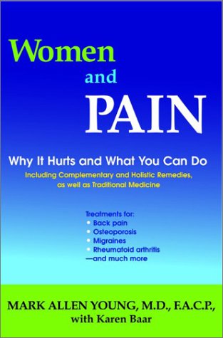 cover image WOMEN AND PAIN: Why It Hurts and What You Can Do