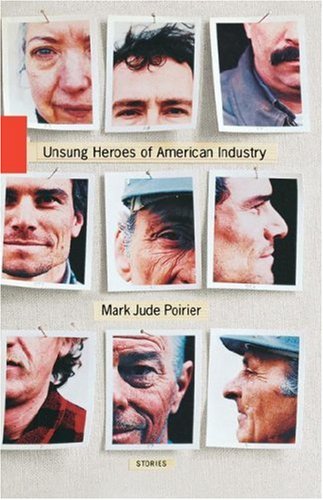 cover image UNSUNG HEROES OF AMERICAN INDUSTRY