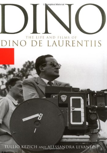 cover image DINO: The Life and Films of Dino DeLaurentiis