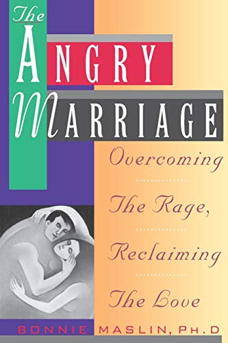 cover image Angry Marriage: Overcoming the Rage, Reclaiming the Love