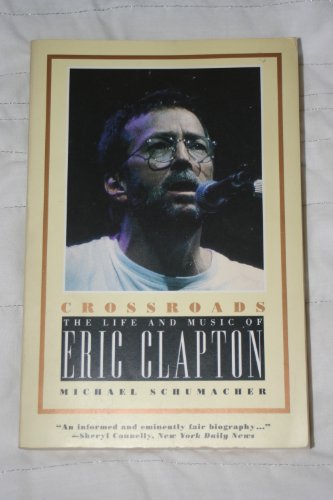 cover image Crossroads: The Life and Music of Eric Clapton