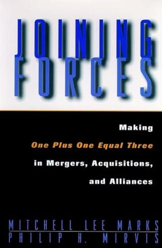 cover image Joining Forces: Making One Plus One Equal Three in Mergers, Acquisitions, and Alliances