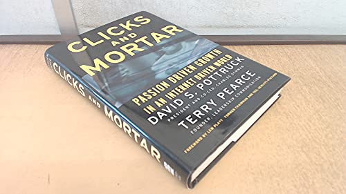 cover image Clicks and Mortar: Passion-Driven Growth in an Internet-Driven World