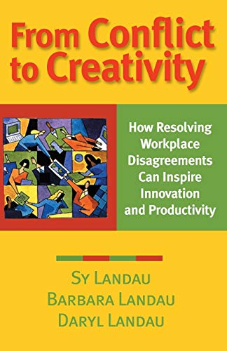 cover image FROM CONFLICT TO CREATIVITY: How Resolving Workplace Disagreements Can Inspire Innovation and Productivity