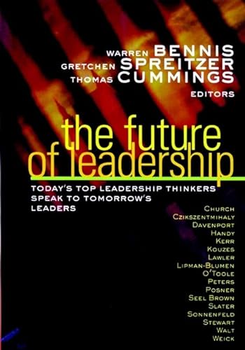 cover image The Future of Leadership: Today's Top Leadership Thinkers Speak to Tomorrow's Leaders