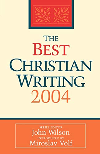 cover image THE BEST CHRISTIAN WRITING 2004