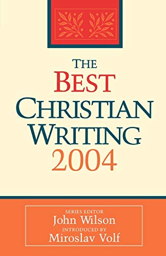 cover image THE BEST CHRISTIAN WRITING 2004