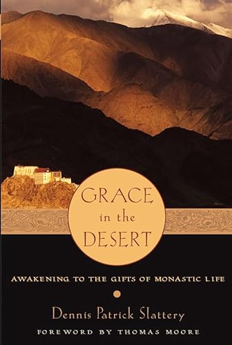 cover image GRACE IN THE DESERT: Awakening to the Gifts of Monastic Life