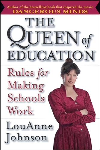 cover image THE QUEEN OF EDUCATION: Rules for Making Schools Work