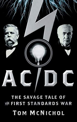 cover image AC/DC: The Savage Tale of the First Standards War