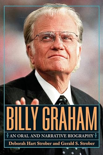 cover image Billy Graham: A Narrative and Oral Biography