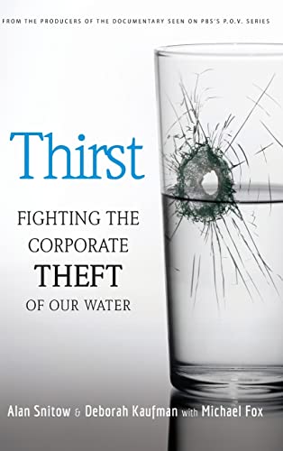 cover image Thirst: Fighting the Corporate Theft of Our Water
