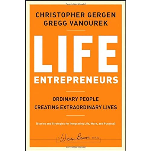 cover image Life Entrepreneurs: Ordinary People Creating Extraordinary Lives