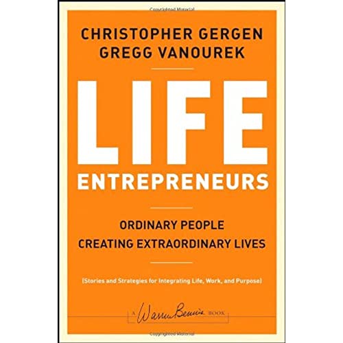 cover image Life Entrepreneurs: Ordinary People Creating Extraordinary Lives