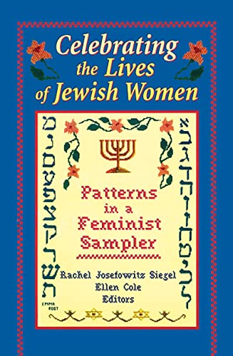cover image Celebrating the Lives of Jewish Women: Patterns in a Feminist Sampler