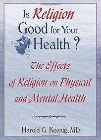 Is Religion Good for Your Health?