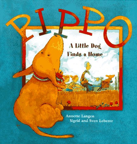 cover image Pippo: A Little Dog Finds a Home
