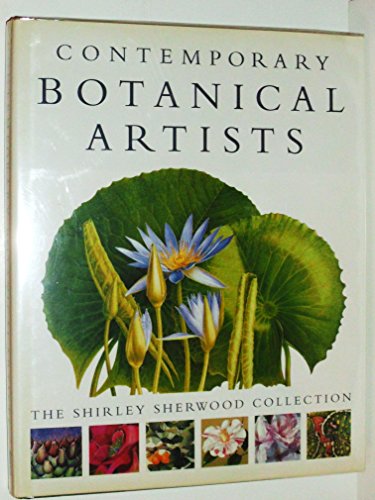 cover image Contemporary Botanical Artists: The Shirley Sherwood Collection