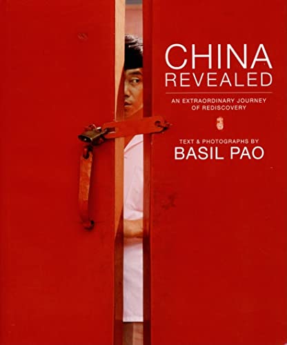 cover image China Revealed: An Extraordinary Journey of Rediscovery