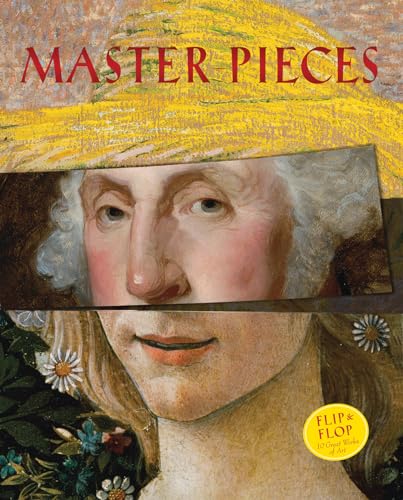 cover image Master-Pieces: Flip and Flop 10 Great Works of Art