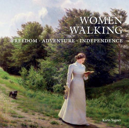 cover image Women Walking: Freedom, Adventure, Independence
