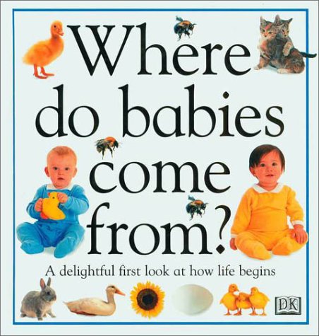 cover image Where Do Babies Come From?