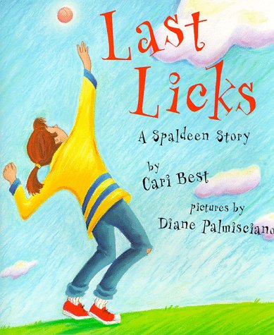 cover image Last Licks: A Spaldeen Story