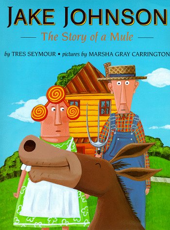 cover image Jake Johnson: The Story of a Mule