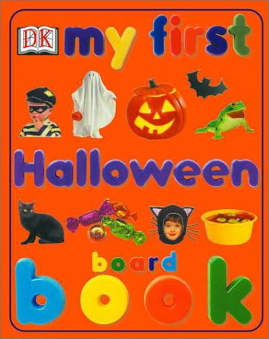 cover image My First Halloween Board Book