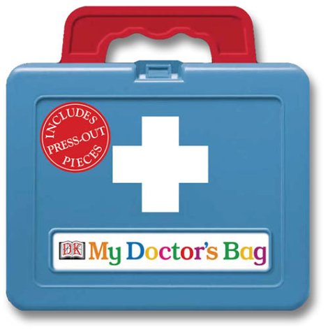 cover image My Doctor's Bag [With Press-Out Pieces]