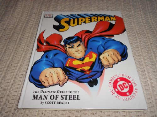 cover image Superman: The Ultimate Guide to the Man of Steel