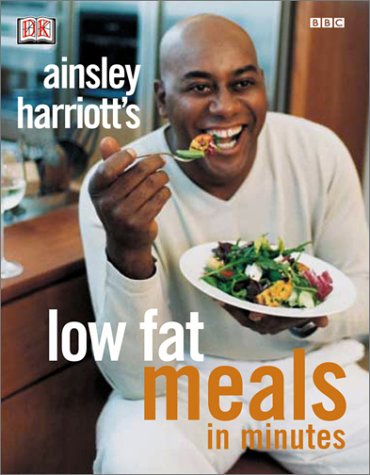 cover image AINSLEY HARRIOTT'S LOW-FAT MEALS IN MINUTES